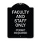 Signmission Faculty and Staff Parking Permit Required Heavy-Gauge Aluminum Sign, 24" x 18", BS-1824-24027 A-DES-BS-1824-24027 - alternate 1